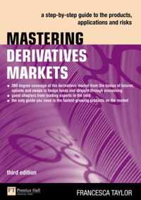 Mastering Derivatives Markets