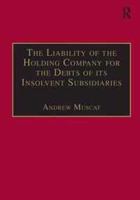 The Liability of the Holding Company for the Debts of its Insolvent Subsidiaries