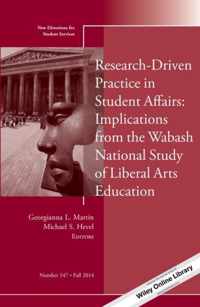 Research-Driven Practice in Student Affairs: Implications from the Wabash National Study of Liberal Arts Education