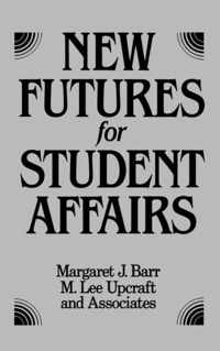 New Futures for Student Affairs