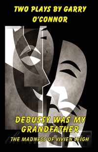 Debussy Was My Grandfather