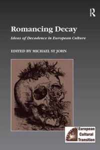 Romancing Decay