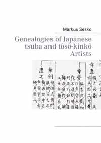 Genealogies of Japanese tsuba and toso-kinko Artists