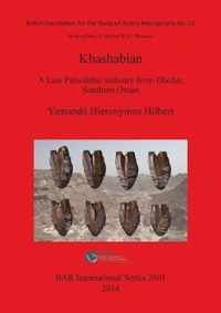 The Khashabian: a Late Paleolithic Industry from Dhofar southern Oman