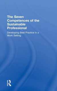 The Seven Competences of the Sustainable Professional