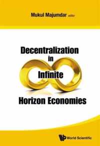 Decentralization In Infinite Horizon Economies