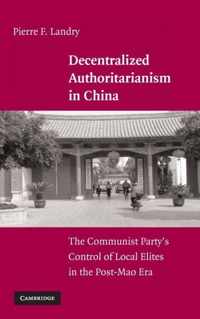 Decentralized Authoritarianism in China