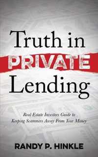 Truth in Private Lending