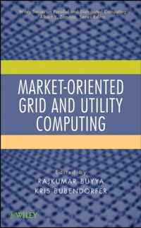 Market-Oriented Grid and Utility Computing