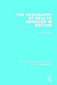 The Geography of Health Services in Britain.