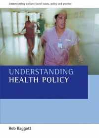 Understanding Health Policy