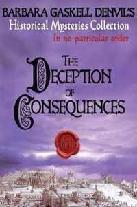 The Deception of Consequences