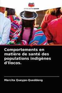 Comportements en matiere de sante des populations indigenes d'Ilocos.