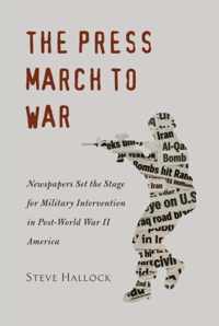 The Press March to War