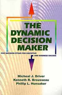 The Dynamic Decision Maker