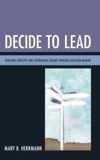 Decide to Lead