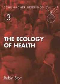 The Ecology of Health: Volume 3