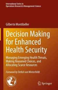 Decision Making for Enhanced Health Security