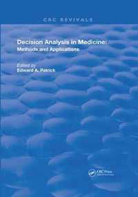 Decision Analysis in Medicine