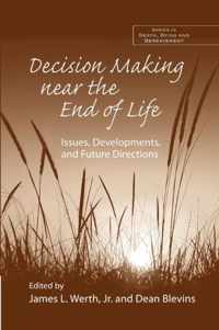 Decision Making Near the End of Life