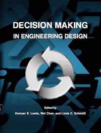 Decision Making in Engineering Design