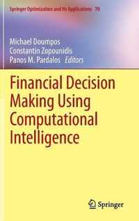 Financial Decision Making Using Computational Intelligence