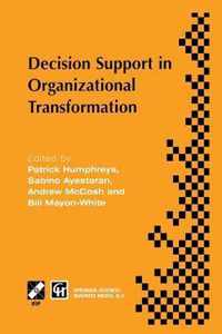 Decision Support in Organizational Transformation