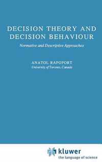 Decision Theory and Decision Behaviour