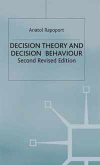 Decision Theory and Decision Behaviour