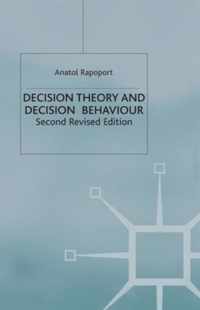 Decision Theory and Decision Behaviour