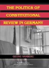 The Politics of Constitutional Review in Germany