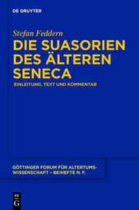 Die Suasorien des alteren Seneca