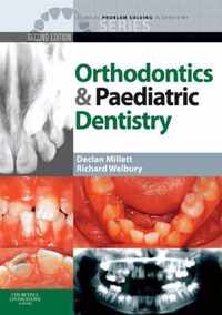 Clinical Problem Solving in Orthodontics and Paediatric Dentistry