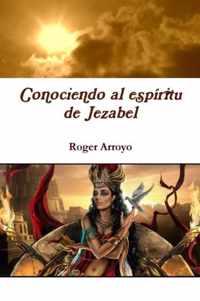 Conociendo al espiritu de Jezabel