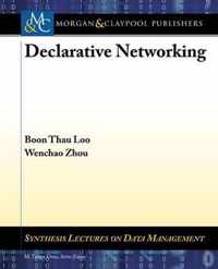 Declarative Networking