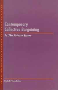 Contemporary Collective Bargaining in the Private Sector