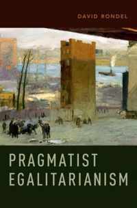 Pragmatist Egalitarianism