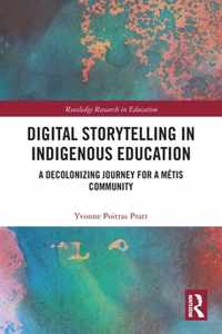 Digital Storytelling in Indigenous Education