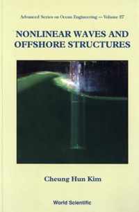 Nonlinear Waves And Offshore Structures