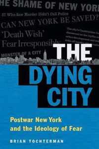 The Dying City