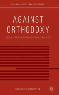 Against Orthodoxy