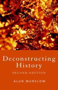 Deconstructing History