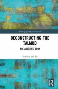 Deconstructing the Talmud