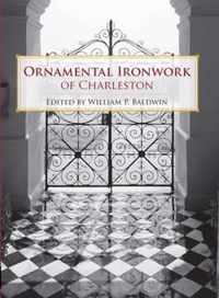 Ornamental Ironwork of Charleston