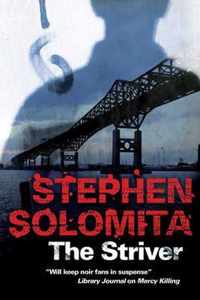 The Striver A New York Noir Thriller