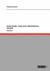 Grete Minde - Nach einer altmarkischen Chronik