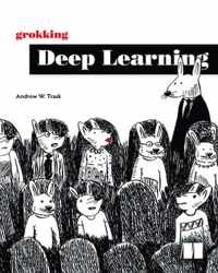 Grokking Deep Learning