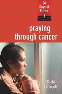 Praying Through Cancer