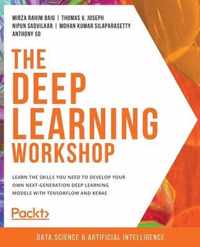 The Deep Learning Workshop