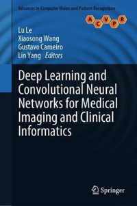 Deep Learning and Convolutional Neural Networks for Medical Imaging and Clinical Informatics